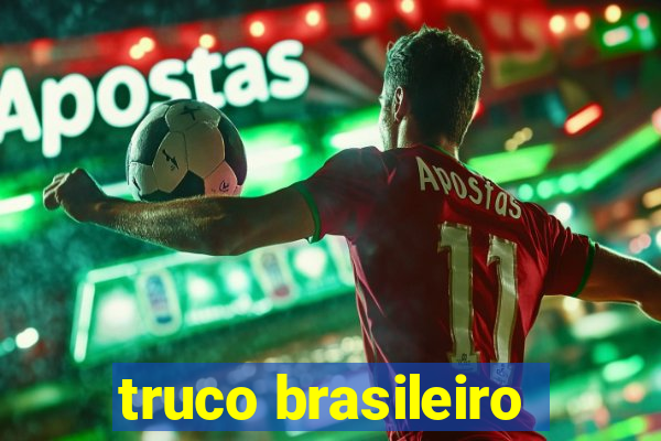 truco brasileiro-giro feliz